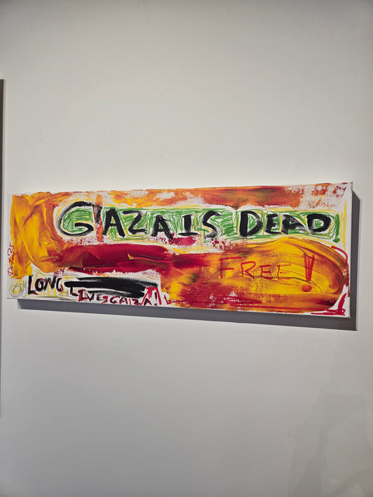"Gaza is dead, long live gaza" by Steve Denton